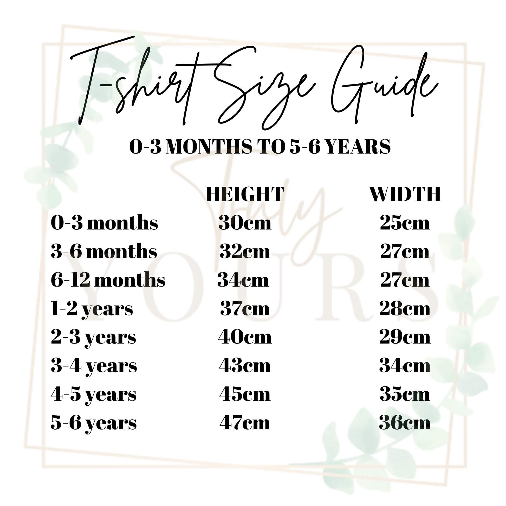 T-shirt size guide for children from 0-3 months to 5-6 years with height and width measurements.