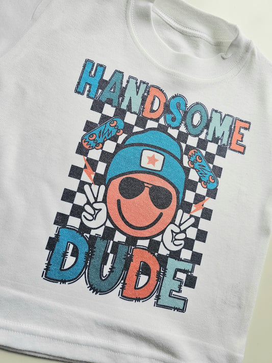 Handsome Dude T-shirt
