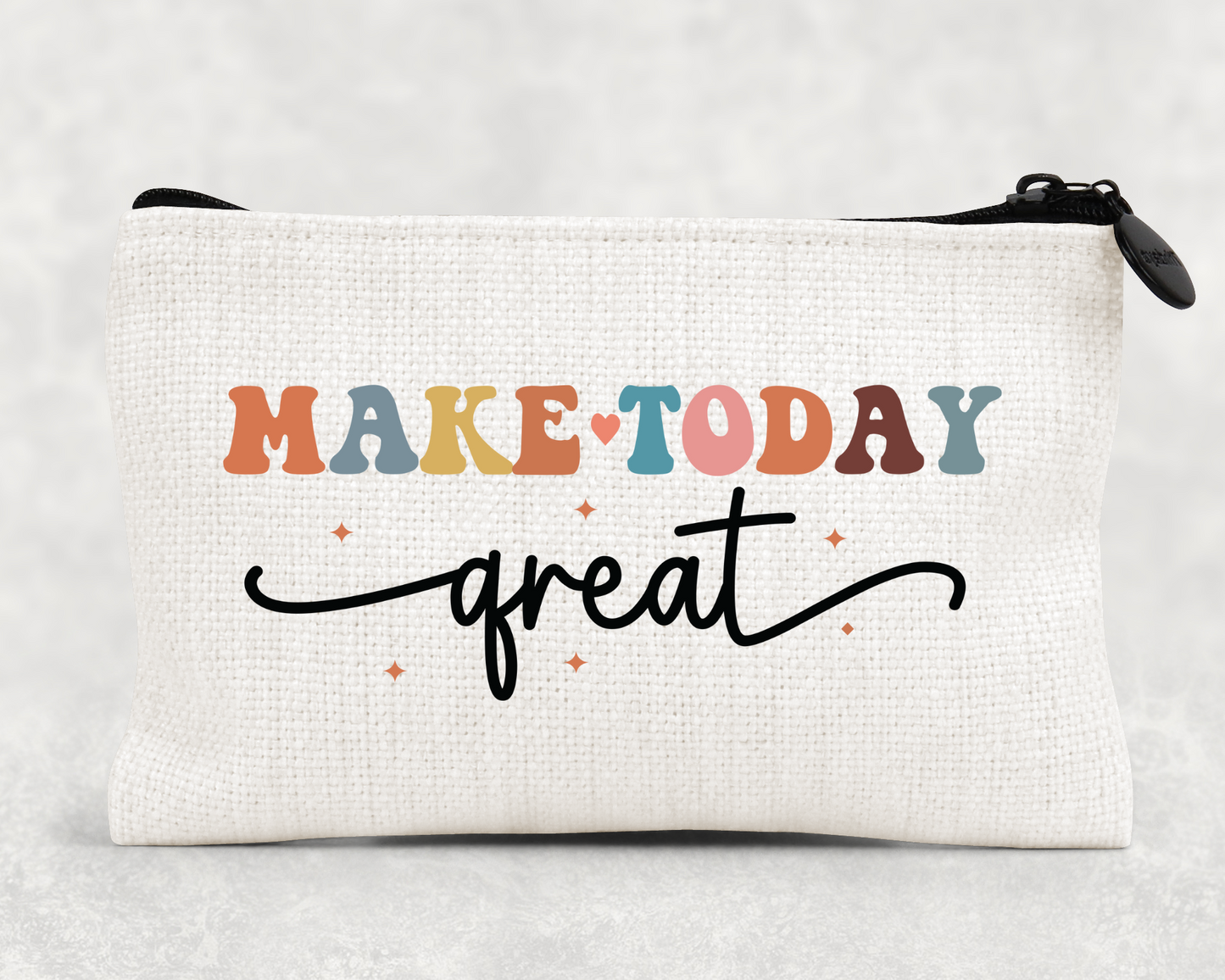 Make Today Great Linen Pouch