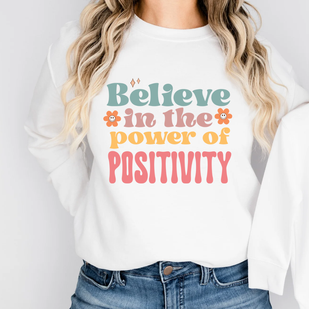 Power of Positivity Sweatshirt