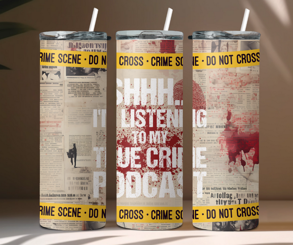 20oz True Crime Tumblers