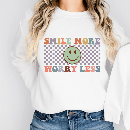 Smile More Worry Less Sweatshirt